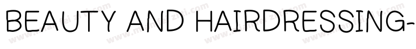 BEAUTY AND HAIRDRESSING字体转换